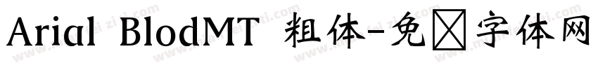 Arial BlodMT 粗体字体转换